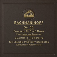 His Master's Voice : Horowitz - Rachmaninov Concerto No. 3